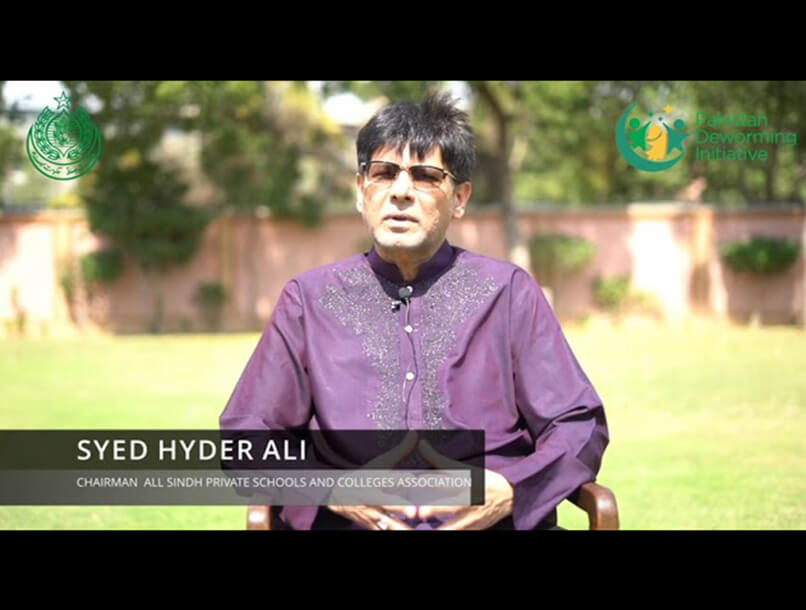 S. Hyder Ali, Chairman All Sindh Private Schools & Colleges Association, Shares Message on Deworming.